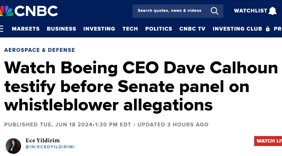 Image : CNBC, 18 juin 2024 : Dave Calhoun, PDG de Boeing, témoigne au Sénat sur les déclarations des lanceurs d'alerte