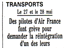 Image : le Monde, 27 mai 1992 (grève des pilotes d'Air France pour soutenir Norbert Jacquet)