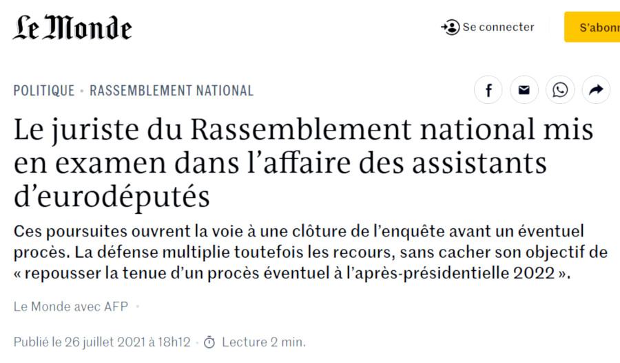 Image : Le Monde, 26 juillet 2021 : mise en examen dans l'affaire des assistants d'eurodéputés Rassemblement national