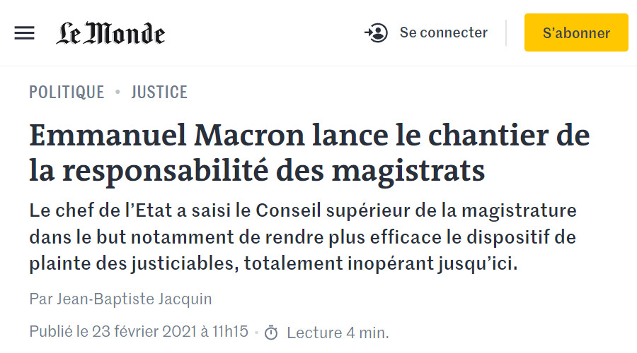 Image : Le Monde, 23 février 2021 : Emmanuel Macron et la responsabilité des magistrats