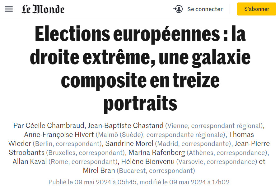 Image : « Le Monde », 9 mai 2024 : treize portraits des droites extrêmes en Europe