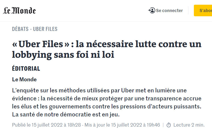 Image : Le Monde (éditorial), 15 juillet 2022 : Uber Files, lobbying sans foi ni loi et démocratie