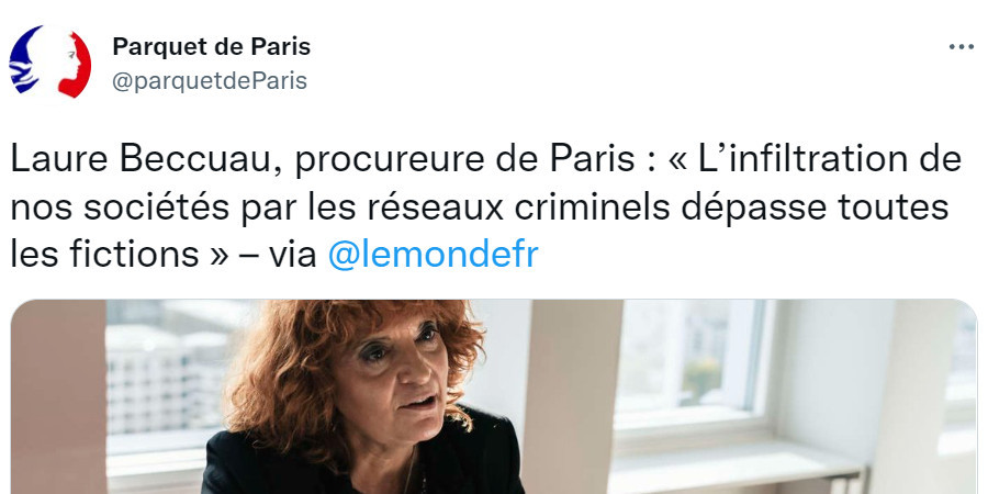 Image : Tweet du parquet de Paris, 18 novembre 2022 : interview par Le Monde de Laure Beccuau, procureure de Paris, sur les réseaux criminels