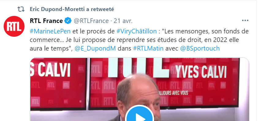 Image : tweet du 21 avril 2021 de RTL avec courte vidéo (Dupond-Moretti et Le Pen)