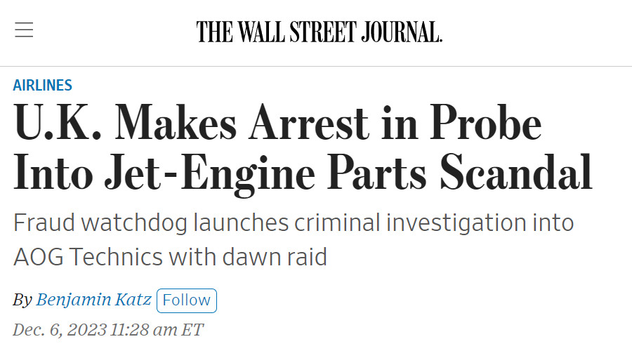 Image : The Wall Street Journal, 6 décembre 2023, sécurité aérienne : arrestation au Royaume-Uni suite à des falsifications de pièces